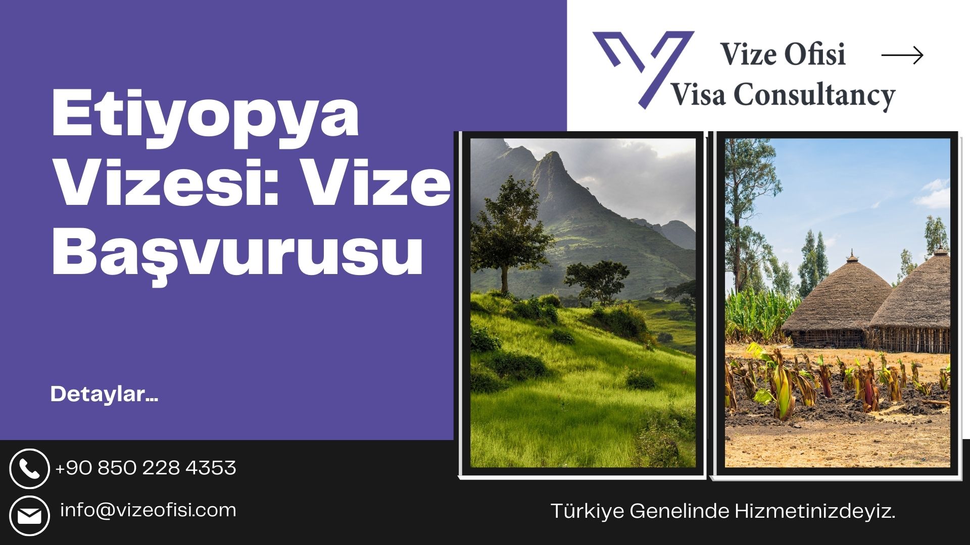 Etiyopya Vizesi 2025 Vize Nasıl Alınır?