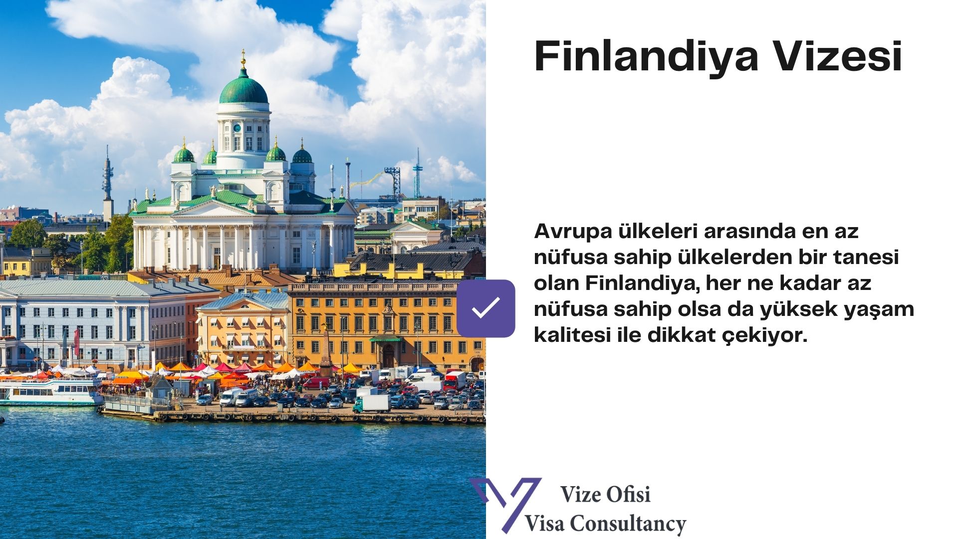Finlandiya Vizesi 2021 Vize Başvurusu