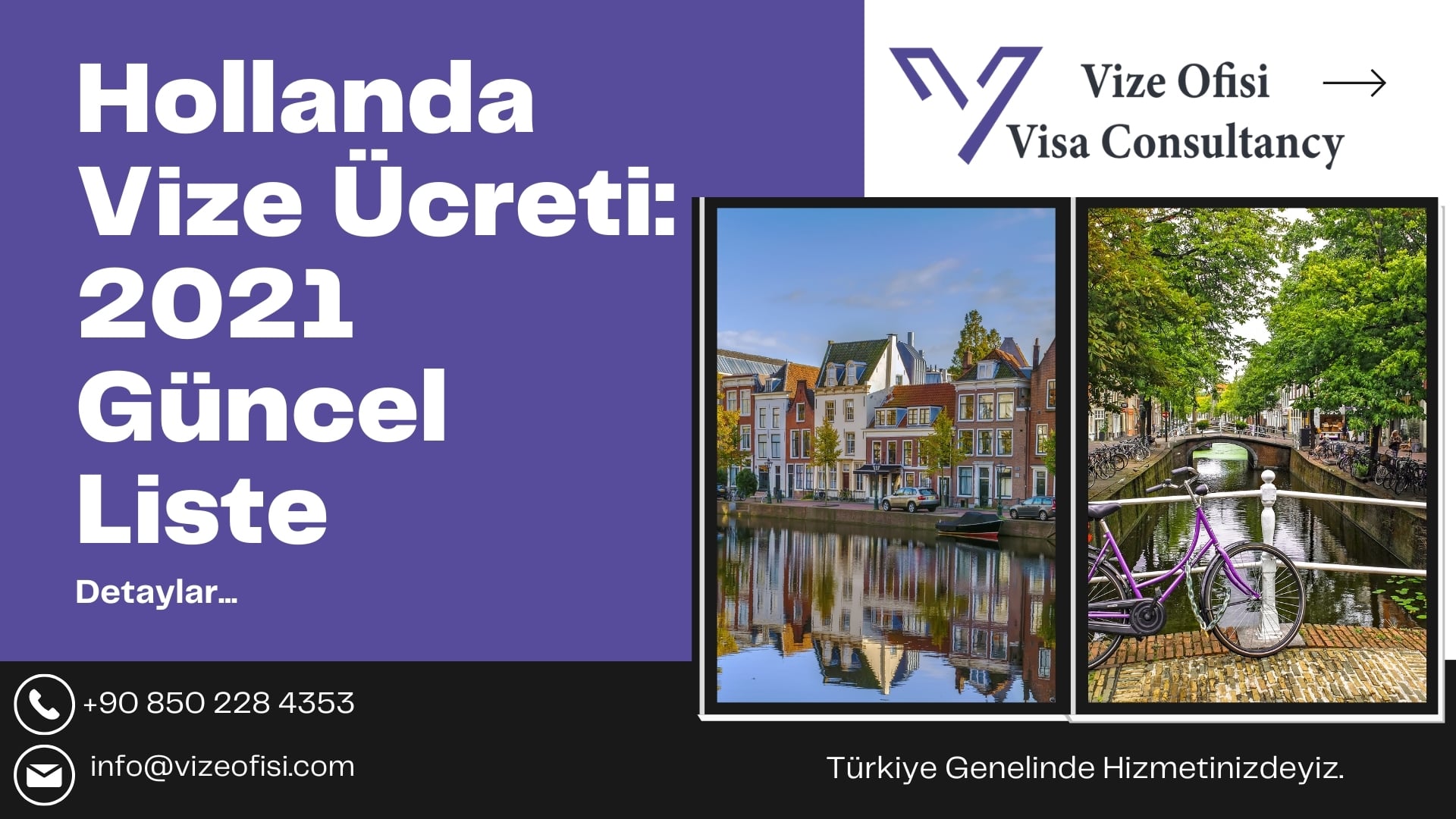 Hollanda Vize Ücreti – VFS Global Hollanda Vize Ücreti