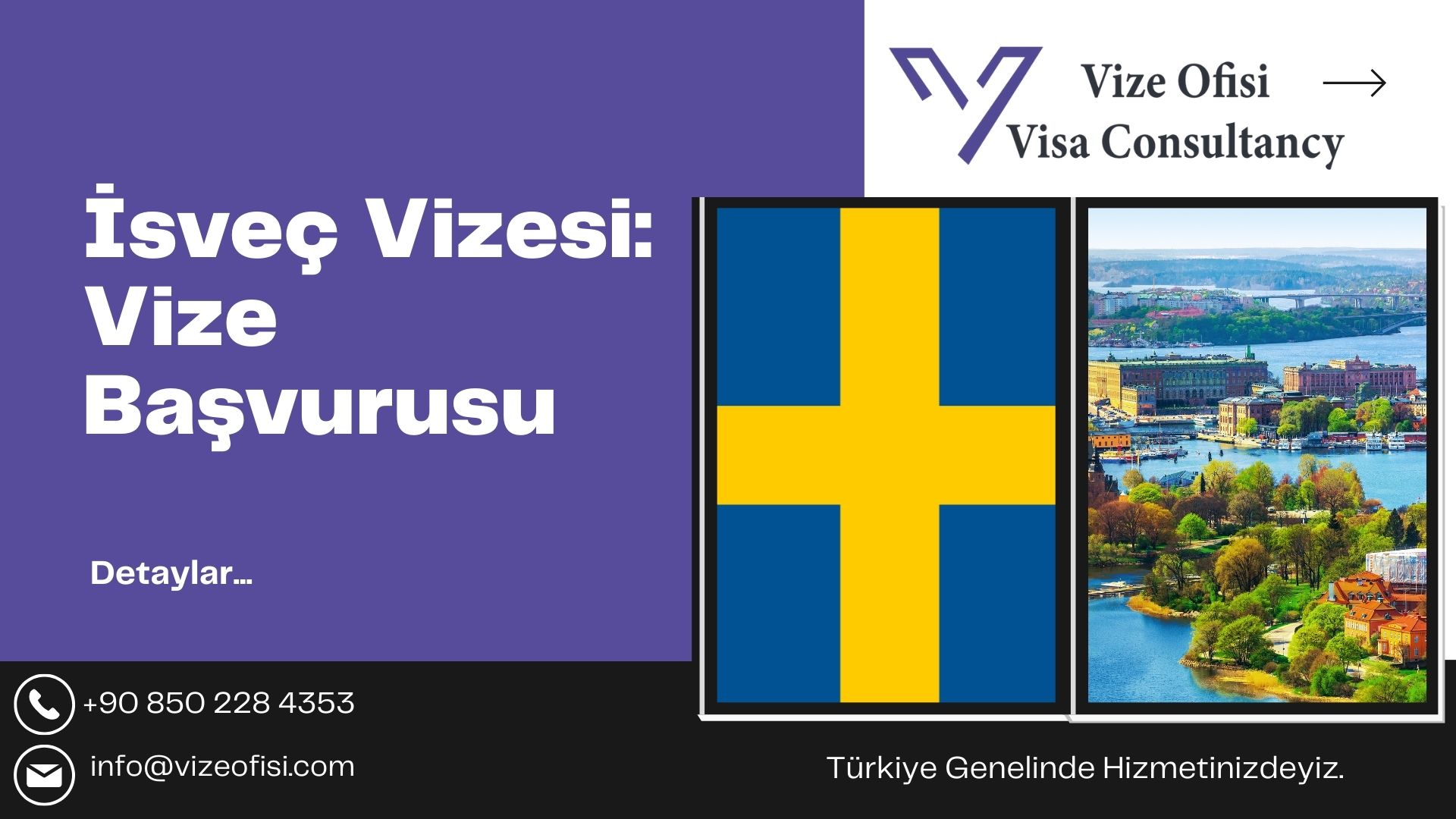 İsveç Vizesi 2025 Nasıl Gidilir?