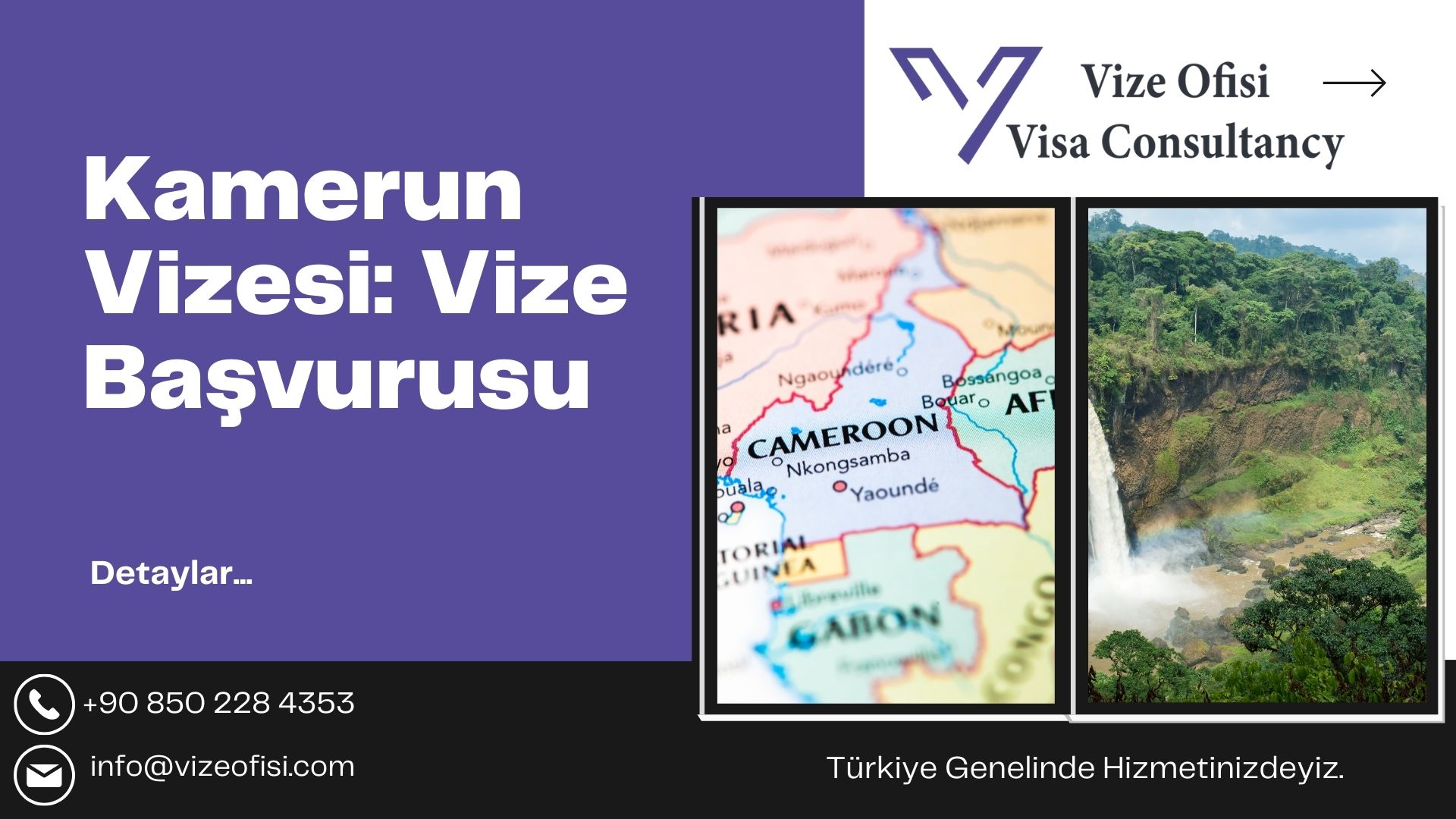 Kamerun Vizesi 2025Nasıl Alınır?