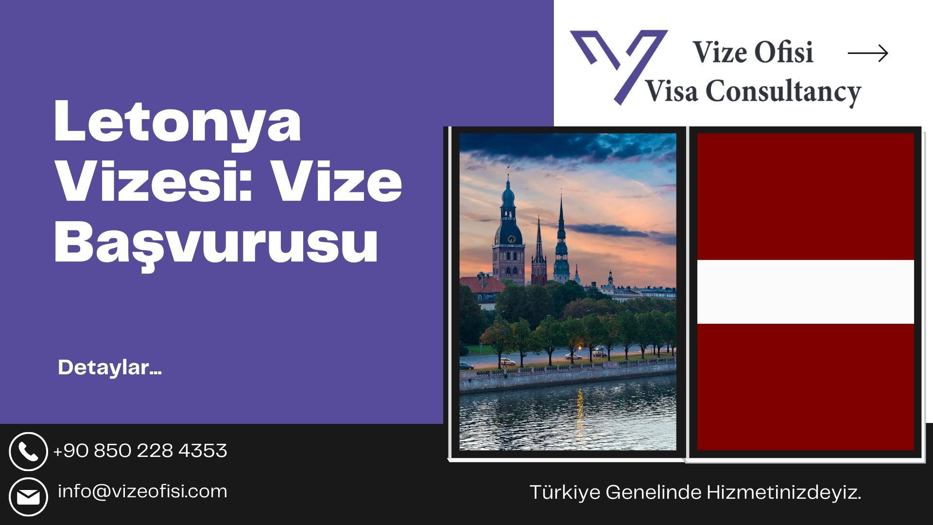 Letonya Vizesi 2025 Nasıl Alınır?