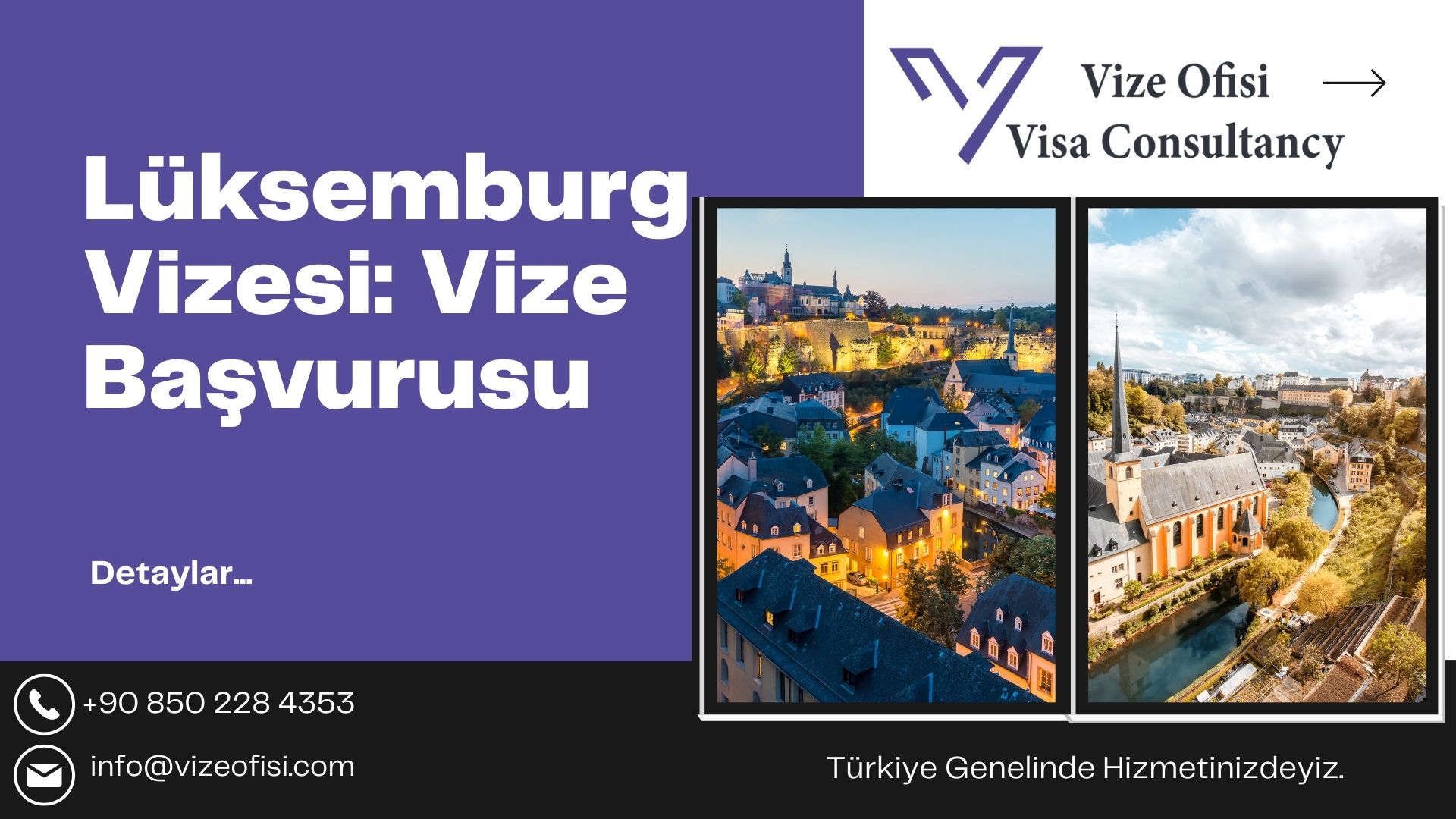 Lüksemburg Vizesi 2025 Nasıl Alınır?