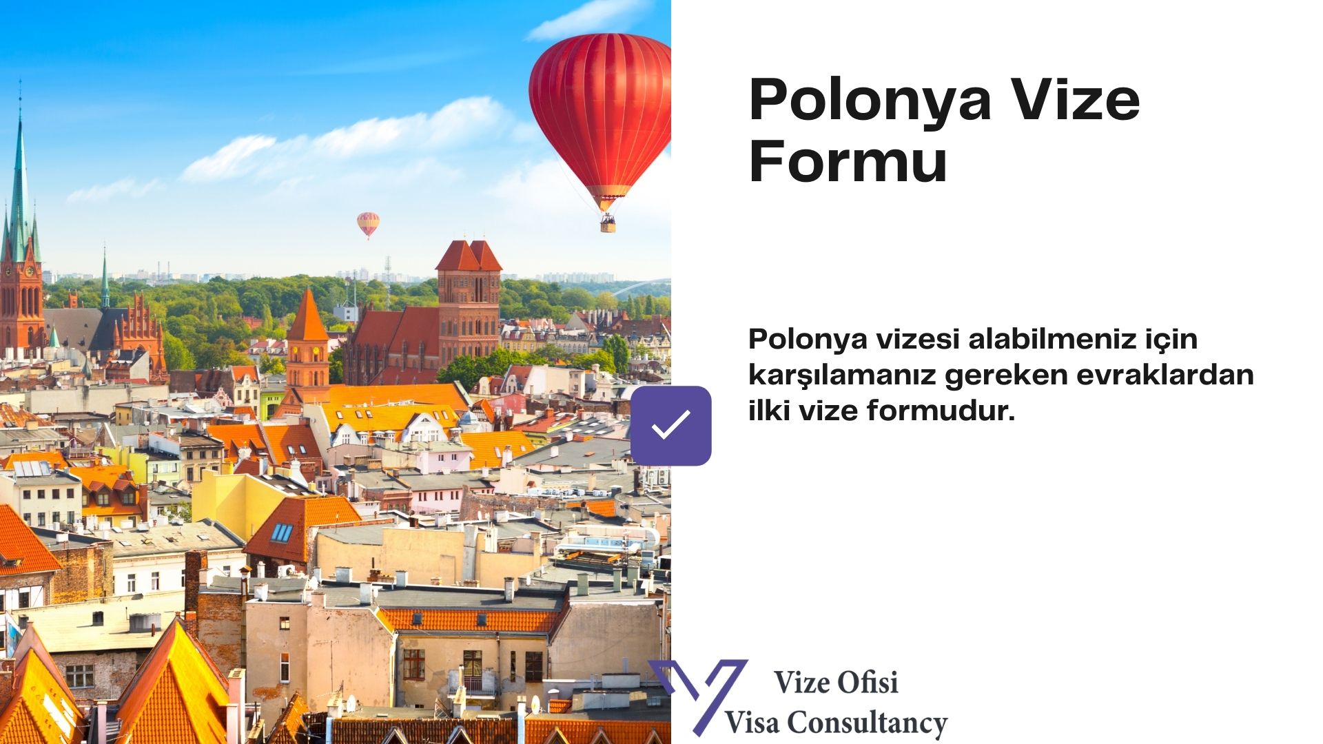 Polonya Vize Form ve Dilekçe 2021
