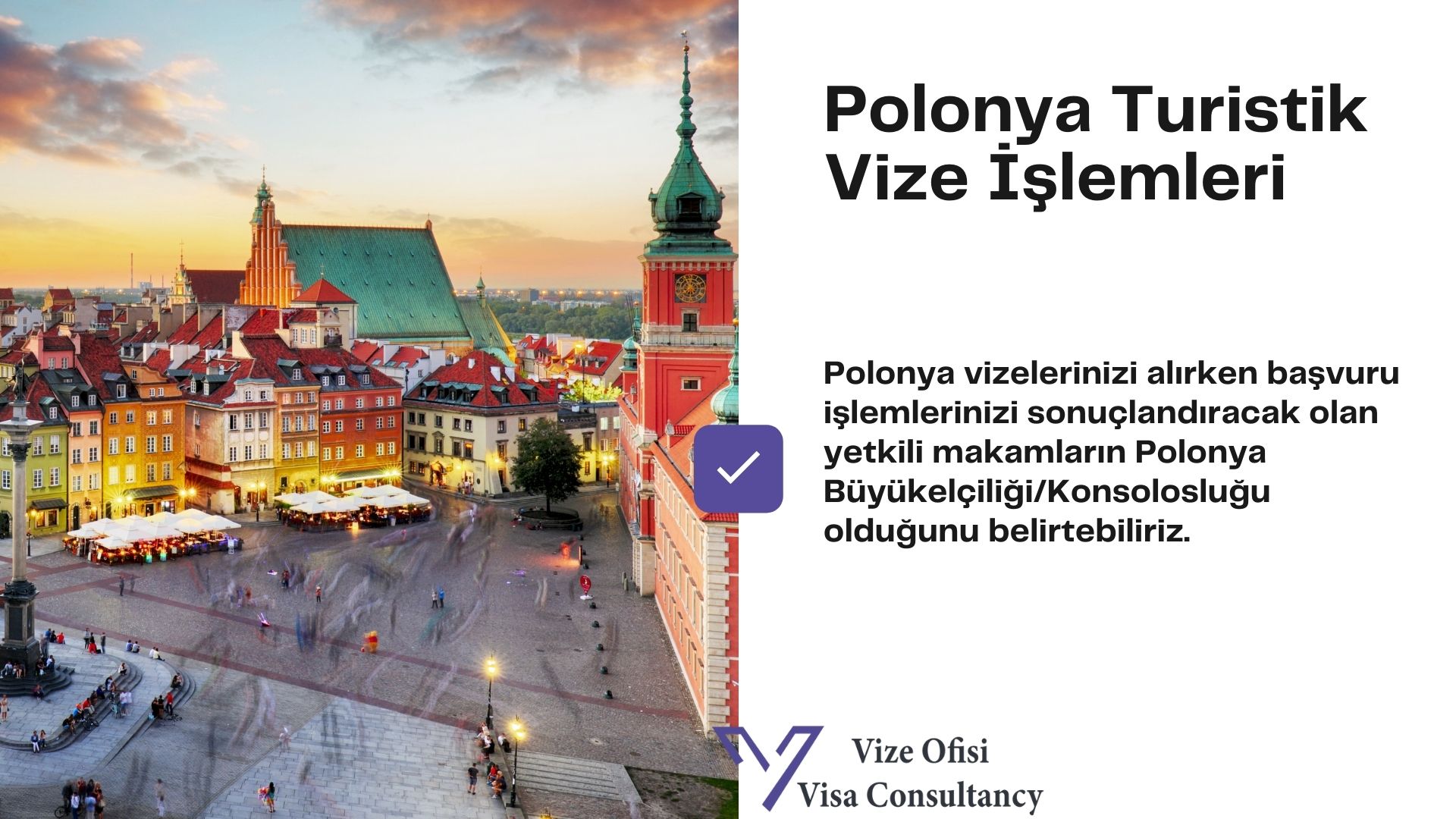 Polonya Vizesi 2021 Vize Başvurusu